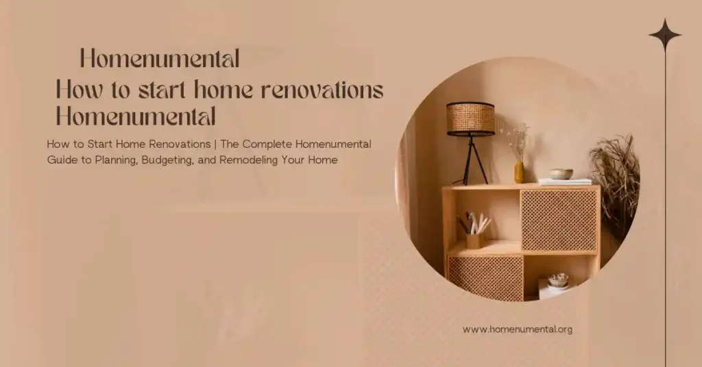 how to start home renovations homenumental